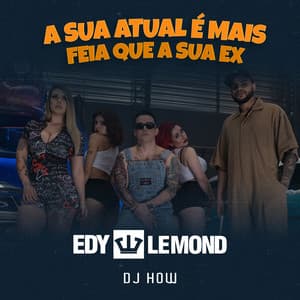 acessar a música: A sua atual é mais feia que a sua ex